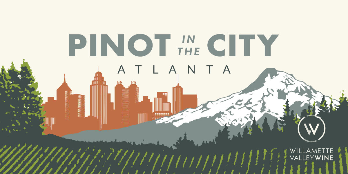 Willamette Valley Pinot In The City Atlanta April 2025